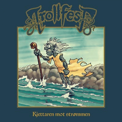 Trollfest : Kjettaren mot Strømmen
